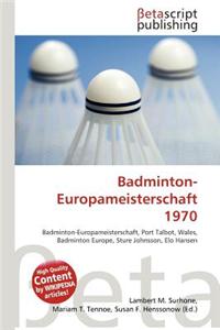Badminton-Europameisterschaft 1970
