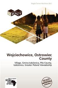 Wojciechowice, Ostrowiec County