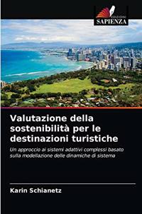 Valutazione della sostenibilità per le destinazioni turistiche
