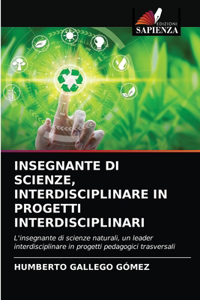 Insegnante Di Scienze, Interdisciplinare in Progetti Interdisciplinari