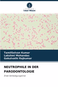 Neutrophile in Der Parodontologie