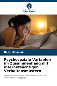 Psychosoziale Variablen im Zusammenhang mit internetsüchtigen Verhaltensmustern