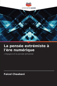 pensée extrémiste à l'ère numérique