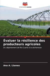 Évaluer la résilience des producteurs agricoles