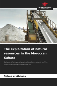 exploitation of natural resources in the Moroccan Sahara