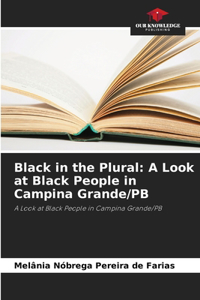 Black in the Plural