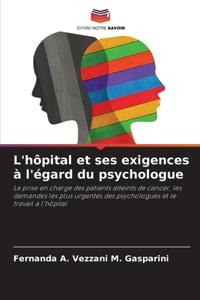 L'hôpital et ses exigences à l'égard du psychologue