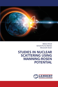 Studies in Nuclear Scattering Using Manning-Rosen Potential