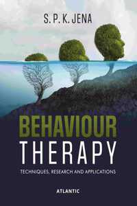 Behaviour Therapy: Techniques, Research and Applications