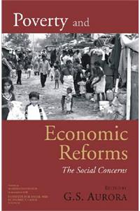 Poverty and Economic Reforms: The Social Concerns