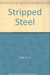 Stripped Steel