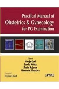 Practical Manual of Obst.& Gyn. for PG Exam