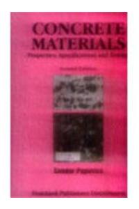 Concrete Materials (Properties, Specifications & Testing)