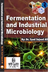 FERMENTATION AND INDUSTRIAL MICROBIOLOGY