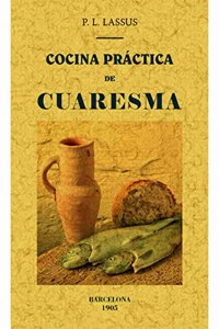 Cocina practica de cuaresma (Spanish Edition)