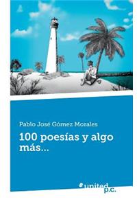 100 Poesias y Algo Mas...