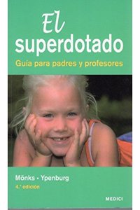 EL SUPERDOTADO (NINOS Y ADOLESCENTES) (Spanish Edition)
