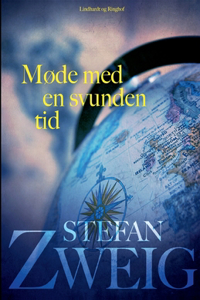 Møde med en svunden tid