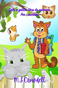 Gatti e gattini libro da colorare per i bambini