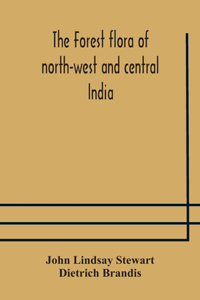 forest flora of north-west and central India
