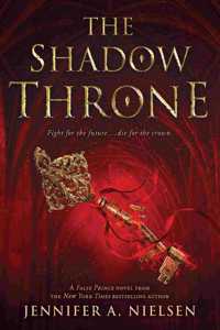 The Ascendance Series #03: The Shadow Throne