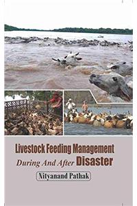 Livestock Feeding Management during and after Disaster