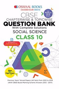 Oswaal CBSE Question Bank Class 10 Social Science Chapterwise and Topicwise (For March 2019 Exam) Old Edition