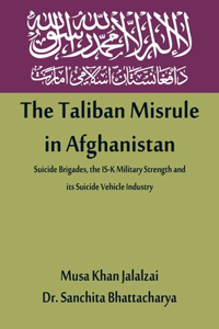 Taliban Misrule in Afghanistan