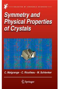 Symmetry and Physical Properties of Crystals