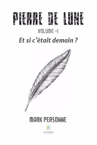 Et si c'était demain ?