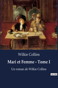 Mari et Femme - Tome I