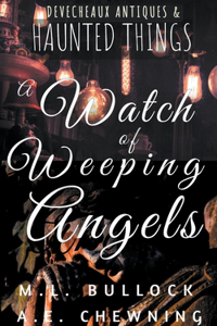 Watch Of Weeping Angels