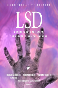 LSD: A Journey Into the Asked, the Answered, and the Unknown