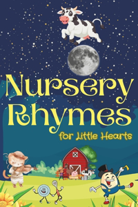 Nursery Rhymes for Little Hearts