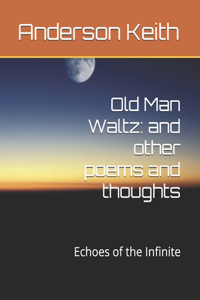 Old Man Waltz