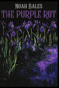 The Purple Rot
