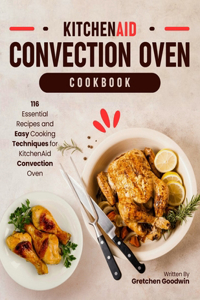 KitchenAid Convection Oven Cookbook