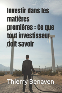 Investir dans les matières premières