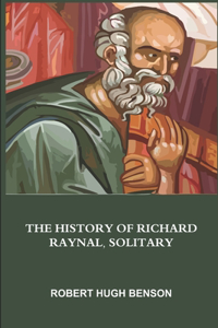 The History of Richard Raynal, Solitary