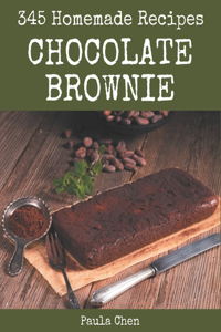 345 Homemade Chocolate Brownie Recipes