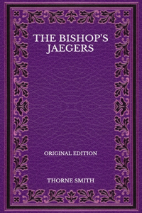 The Bishop's Jaegers - Original Edition