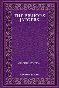 The Bishop's Jaegers - Original Edition