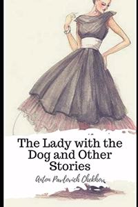 The Lady with the Dog and Other Stories