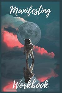 SPACE! Guided Manifestation Workbook [Track Your Goals, Write Your Aspirations Daily]