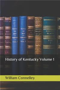 History of Kentucky Volume 1