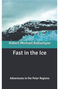 Fast in the Ice