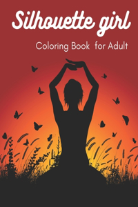 Silhouette Girl Coloring Book for Adult