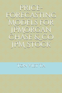 Price-Forecasting Models for JPMorgan Chase & Co JPM Stock