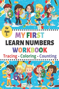 My First Learn Numbers Workbook Tracing Coloring Counting