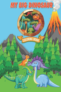 My Big Dinosaur Coloring Book